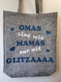 %SALE% Filztasche XL: "Omas sind wie Mamas nur mit Glitzaaa"